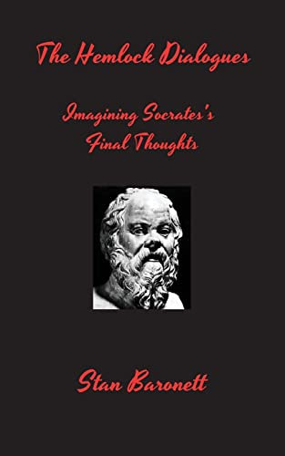 The Hemlock Dialogues: Imagining Socrates's Final Thoughts