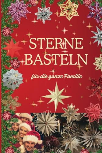 Sterne basteln für die ganze Familie (Brigitte Helena Weymann)