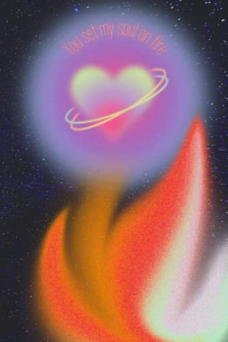 Bullet Journal You set my soul on fire - Dotted Journal, Notebook, Diaries - Journaling supplies Gift Men Woman Children 6x9 120 pages