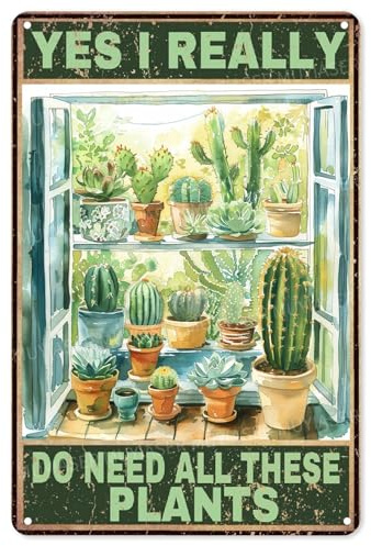 MUYIASER Metallschilder Yes I Really Do Need All These Plants, Vintage-Schild, Retro, Aluminium-Blechschild für WC, Waschraum, Garten, Zuhause, Bar, Café, Dekoration, 20,3 x 30,5 cm