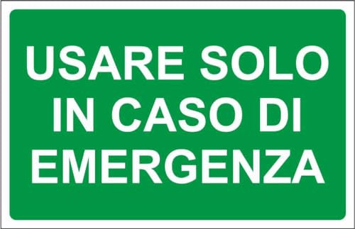 M-ITALY CARTELLO SEGNALETICO - Usare solo in caso di emergenza - Adesivo Extra Resistente, Pannello in Forex, Pannello In Alluminio (15x10, Plastica)