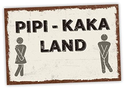 Pipi Kaka Land Toilette Schild lustige Geschenk Idee - 20x30cm aus stabiler Hartschaumplatte in 3mm Stärke - Bester Freund Sauf Bier Kumpels Deko Trinkspiele