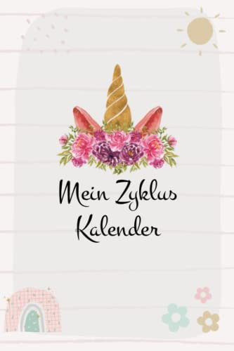 Mein Zyklus Kalender: Menstruations Kalender zum Ausfüllen während der periode Für Mädchen