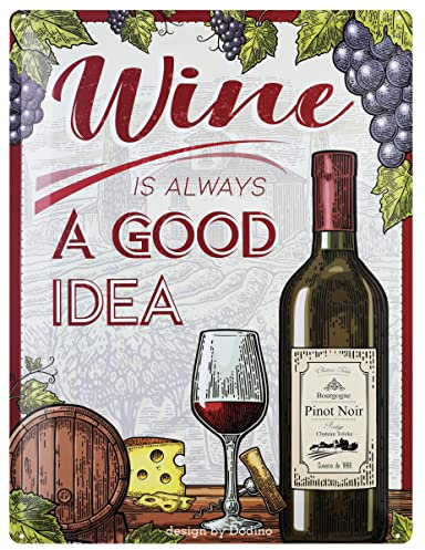 DODINO 30x40cm retro blechschilder, WINE IS ALWAYS A GOOD IDEA, funny, vintage, Dekoratives Wohnaccessoire, Deko Metallschild Schild für alle Bar Theke oder Pub Besitzer