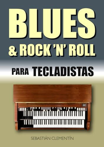 Blues y Rock 'n' Roll para tecladistas