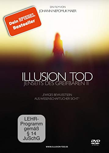 Illusion Tod - Jenseits des Greifbaren II