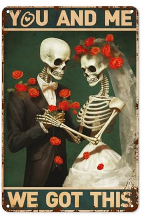 VIELEGELD Totenkopf-Blechschild, Vintage You and Me We Got This Schild, Retro, lustiges Skelett-Paare, Ehepartner, Metall-Poster, Wanddekoration, für Zuhause, 20,3 x 30,5 cm