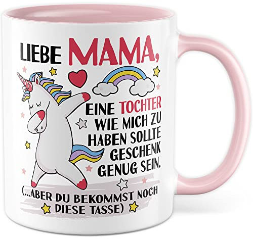 Mama Tasse mit Spruch Tochter Mutter Geschenk Muttertag Kaffeetasse Einhorn Kaffee-Becher lustig Geschenkidee Familie Teetasse Humor Unicorn Mütter (Mama)