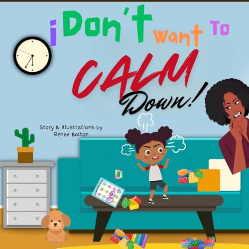 I Don't Want to Calm Down!
