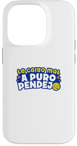 Hülle für iPhone 14 Pro Le caigo mal a puro pendejo