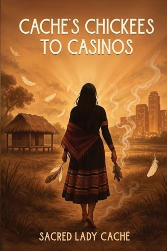 CACHE'S CHICKEES TO CASINOS