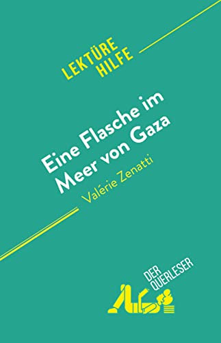 Eine Flasche im Meer von Gaza: von Valérie Zenatti (German Edition)