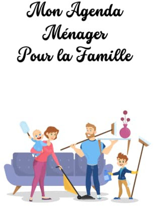 Mon agenda ménager pour organiser et répartir les tâches ménagères de la famille: Grâce à ce carnet, vous pourrez savoir qui doit faire la vaisselle, débarrasser la table etc.