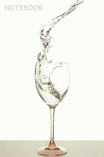 Notebook: Wine Glass Notebook