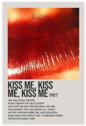 TONFON The Poster & Cure Kiss Me Kiss Me Kiss Me Kiss Me 1989 Musikalbum Poster Leinwand Poster Schlafzimmer Dekor Sport Landschaft Büro Zimmer Dekor Geschenk ungerahmt 30 x 45 cm