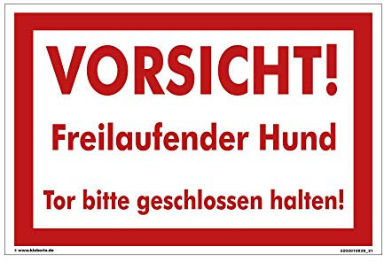 Kleberio® Schild Hund Kunststoff - Vorsicht! Freilaufender Hund. Tor Bitte geschlossen halten! - 20 x 30 cm, Rot, Funktional