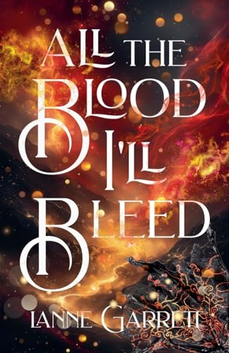 All the Blood I'll Bleed