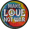 Abzeichen zum Aufbügeln oder Aufnähen mit der Aufschrift „Make Love Not Warl“ und dem Friedenszeichen bestickt