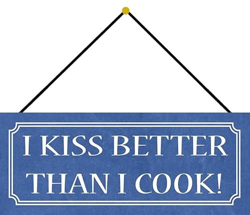 Metall Schild 27x10cm mit Kordel I kiss better than I cook Sprüche Blechschild