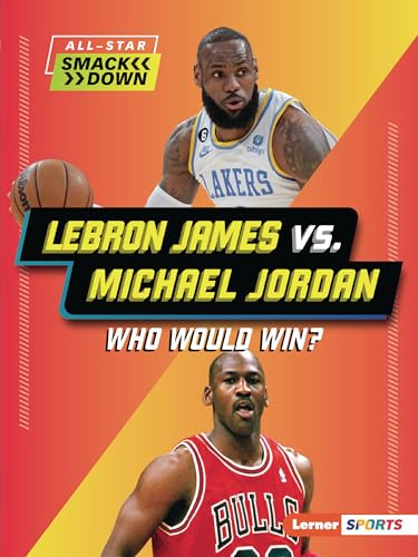Lebron James Vs. Michael Jordan: Who Would Win? (All-star Smackdown)
