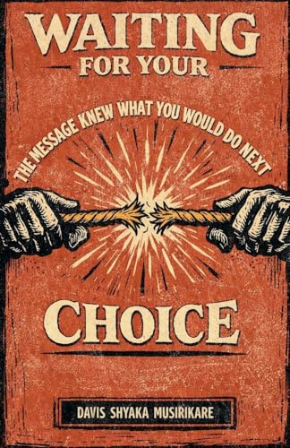 Waiting For Your Choice