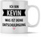 mindmonkeys® Tasse mit Spruch Ich bin Kevin mit Spruch Witzig als Dankeschön Keramik 300 ml