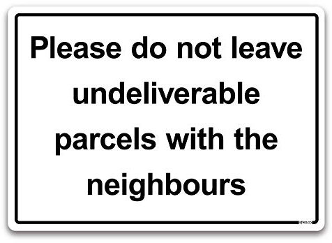 Delivery Door Notice Sign - This sign measures A6 Self-adhesive vinyl sticker. The sign reads Please Do Not Leave Parcels and is intended for use by postmen, couriers, and delivery personnel.