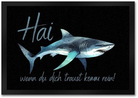 Hai Fußmatte in 35x50 cm mit Spruch wenn du Dich traust komm rein Hi Hallo Haifisch-Liebhaber Begrüße Gäste mit Türmatte im Unterwasserwelt-Design Haus