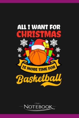 Baseball Christmas I Want More Time For Baseball Notebook: Journal For Work And For Note Taking 120 Pages 6 x 9 inches