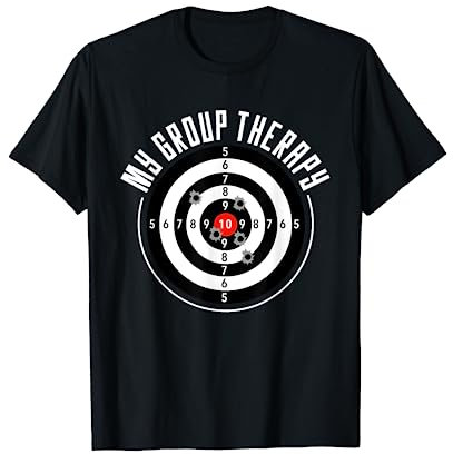 My Group Therapy - Poligono da tiro divertente per uomo, donna Maglietta