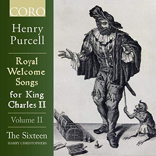 Henry Purcell: Royal Welcome Songs for King Charles II, Vol. II