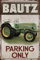 Wetterfestes Traktor Parkplatz Hinweisschild - Parking Only passend für Bautz Traktor, Trekker, Schlepper, Bulldog Liebhaber, Sammler und Schrauber, 30x20 cm