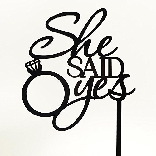 She Said Yes Black Acrylic Engagement Ring Wedding Day Cake Topper Silhouette