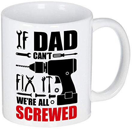 LOZACHE If Dad Can't Fix It We're All Screwd Coffee Mug Fathers Day Birthday Gifts for Dad Grandpa Husband from Son Daughter Wife, 350ml