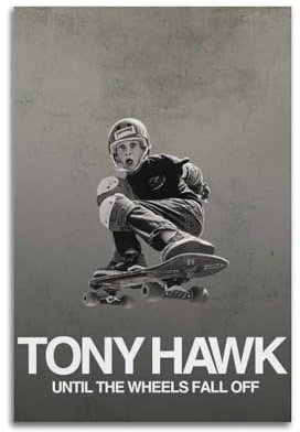 VerimP Tony Hawk Poster Until The Wheels Fall Off, Vintage-Kunst-Poster, Wandkunst, Dekoration, Leinwandposter und Drucke, Wandposter für Zimmer, ästhetisch, 30 x 45 cm, ungerahmt