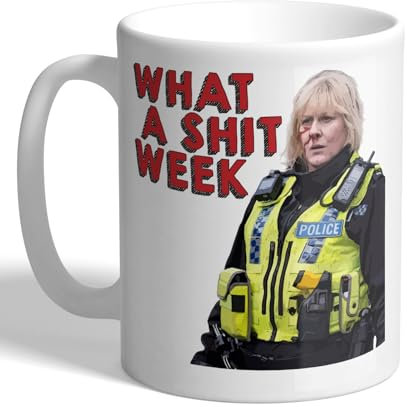 I Love Mugs - What A Sh*t Week - Sarah Lancashire - Catherine Cawood - Police TV Mug, Ceramic, 11fl.oz.