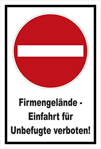 Schild - Verbot der Einfahrt - Firmengelände - Einfahrt für Unbefugte verboten – 60x40cm | stabile 3mm starke Aluminiumverbundplatte – S00358-005-A +++ in 20 Varianten erhältlich