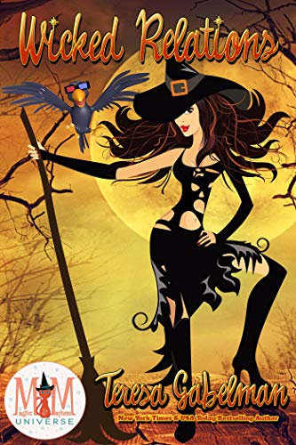 Wicked Relations: Magic and Mayhem Universe (English Edition)