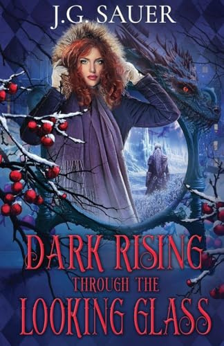 Dark Rising Through the Looking Glass