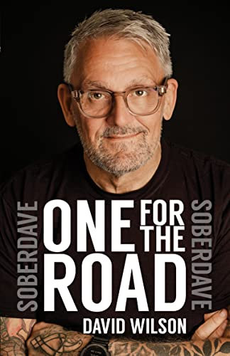 One for the Road: Soberdave (English Edition)