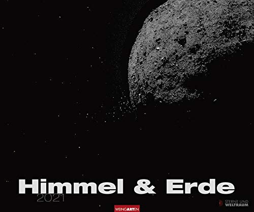 Himmel und Erde - Kalender 2021 - Weingarten-Verlag - Fotokalender - Wandkalender mit fantastischen Aufnahmen - 54,8 cm x 45,8 cm