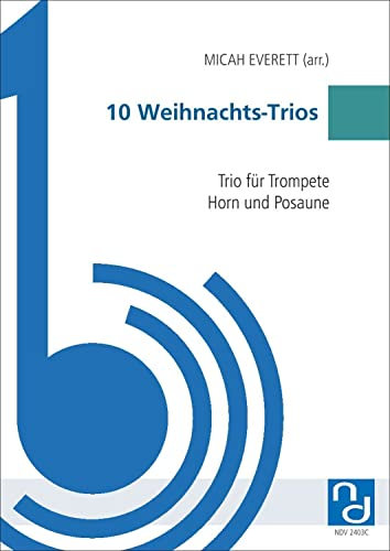 10 Weihnachts-Trios für Trompete, Horn und Posaune