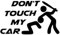 Decus Don't Touch My car L 0088 (schwarz) // Sticker OEM JDM Style Aufkleber