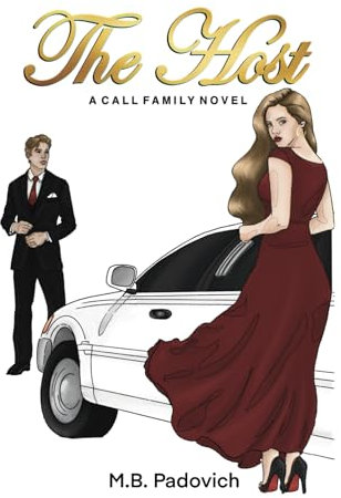 The Host: A Call Family Novel