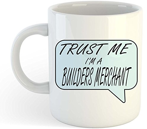 Trust Me I'm a Builders Merchant Ceramic Mug for Tea and Coffee, Funny Office Gift for Builders Merchants, Unique Novelty Cup with Humorous Quote, Ideal Present for Construction Supply Professionals