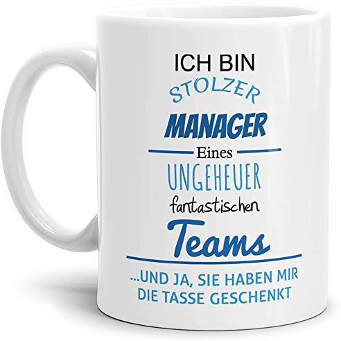 Tasse mit Spruch Stolzer Manager Eines Ungeheuer Fantastischen Teams Weiss - Abschieds-Geschenk/Büro/Arbeit