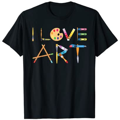 I Love Art Peinture Artistes Painter Cadeau T-Shirt