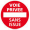 Panneau d’interdiction Voie Privée Sans Issue - Panneau de sens interdit - Panneau de sécurité rigide et rond - Diamètre 170 mm - Plastique PVC de 1 mm