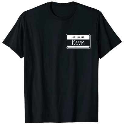 Kevin Namensschild My Name is Kevin, beliebtes Namensschild T-Shirt