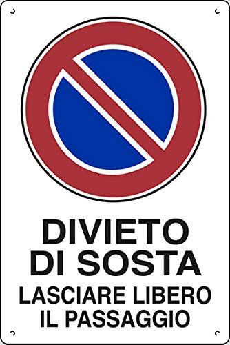 PIXLEMON Cartello polionda cm 60x40 DIVIETO di SOSTA Lasciare Libero Il Passaggio